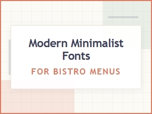 Modern Minimalist Fonts for Bistro Menus