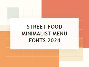 Minimalist Fonts for Street Food Menus